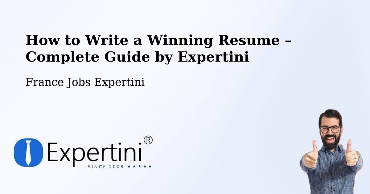Resume Writing Guide for Job Seekers – Mouchard - Mouchard, France Jobs Expertini