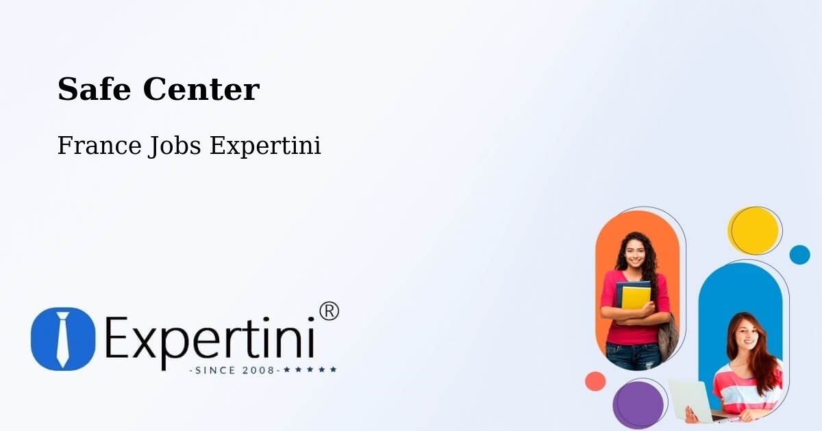 Safety Center – Mouchard - France Jobs Expertini